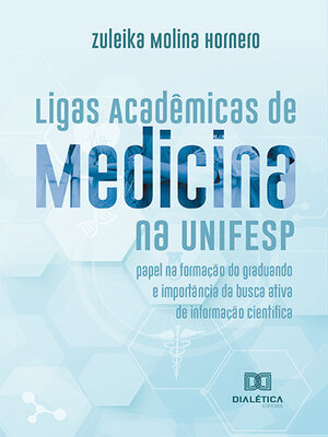 cover image of Ligas Acadêmicas de Medicina na UNIFESP